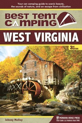 Johnny Molloy - Best Tent Camping: West Virginia, Inbunden