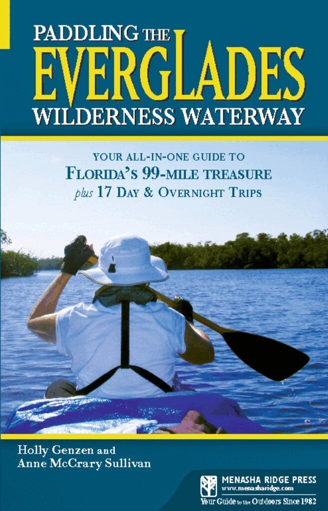 Holly Genzen, Anne McCrary Sullivan - Paddling the Everglades Wilderness Waterway, Inbunden