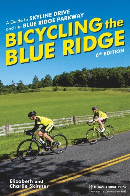 Charlie Skinner, Elizabeth Skinner - Bicycling the Blue Ridge, E-bok