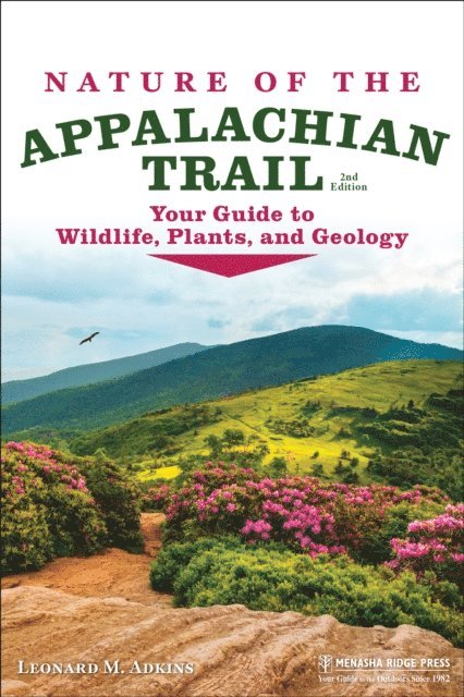 Leonard M. Adkins - Nature of the Appalachian Trail, E-bok