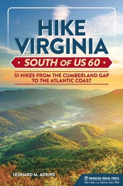 Leonard M. Adkins - Hike Virginia South of US 60, E-bok