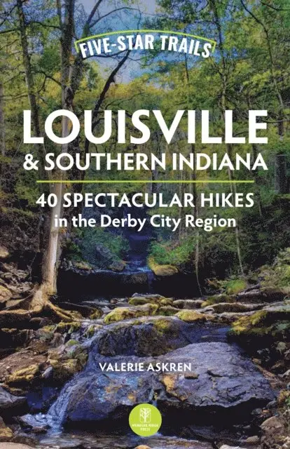 Valerie Askren - Five-Star Trails: Louisville & Southern Indiana, E-bok. Tillgänglighet: Lägg i varukorg