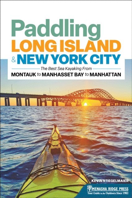 Kevin Stiegelmaier - Paddling Long Island & New York City, E-bok
