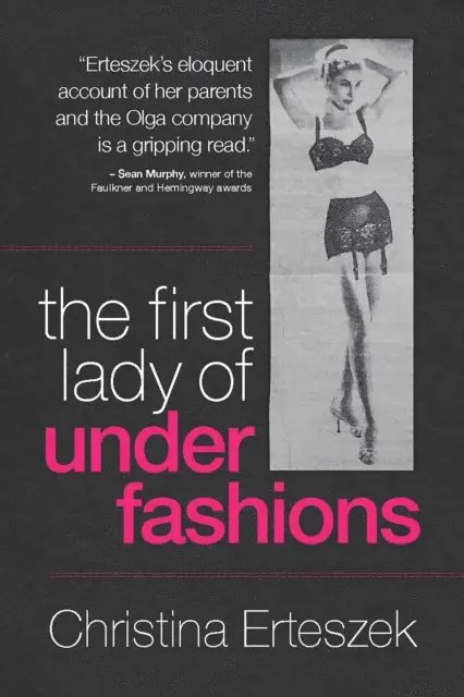 Christina Erteszek - First Lady of Underfashions, E-bok. Tillgänglighet: Lägg i varukorg