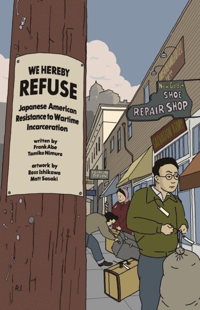 Tamiko Nimura, Frank Abe - WE HEREBY REFUSE, E-bok