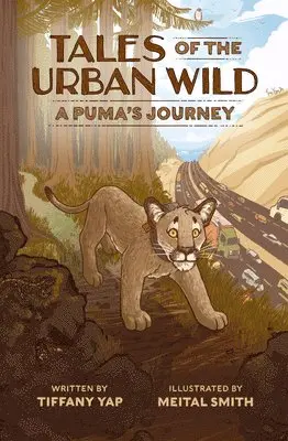 Tiffany Yap - Tales of the Urban Wild: A Puma's Journey, Häftad. Tillgänglighet: Lägg i varukorg