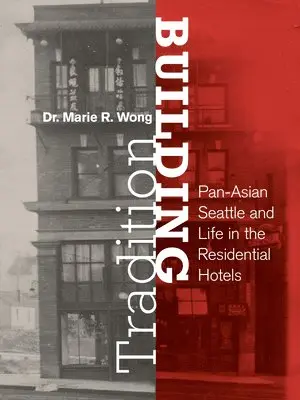 Marie Rose Wong - Building Tradition, Häftad. Tillgänglighet: Tillfälligt slut