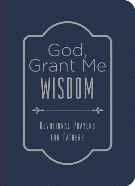 Tim Baker - God, Grant Me Wisdom, E-bok