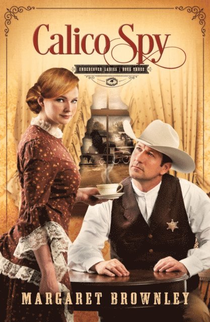 Margaret Brownley - Calico Spy, E-bok