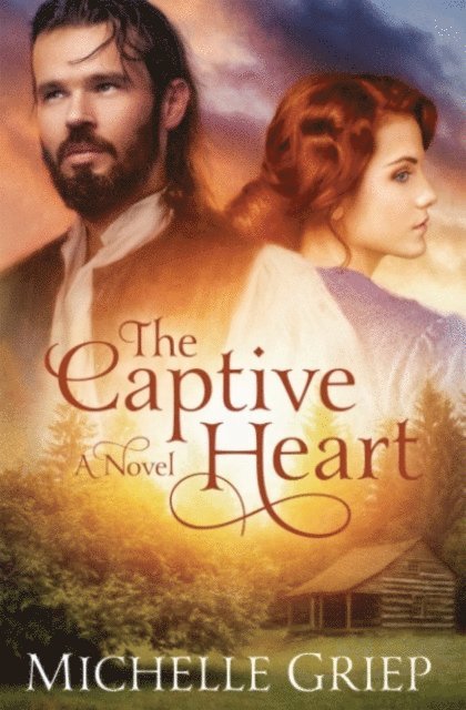Michelle Griep - Captive Heart, E-bok