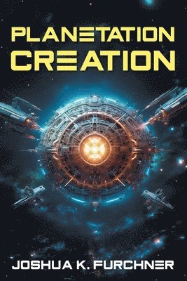 Joshua K Furchner - Planetation Creation, Häftad. Tillgänglighet: Lägg i varukorg