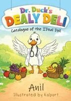 Anil - Dr. Duck's Dealy Deli, Häftad