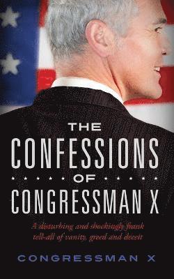 Confessions of Congressman X
