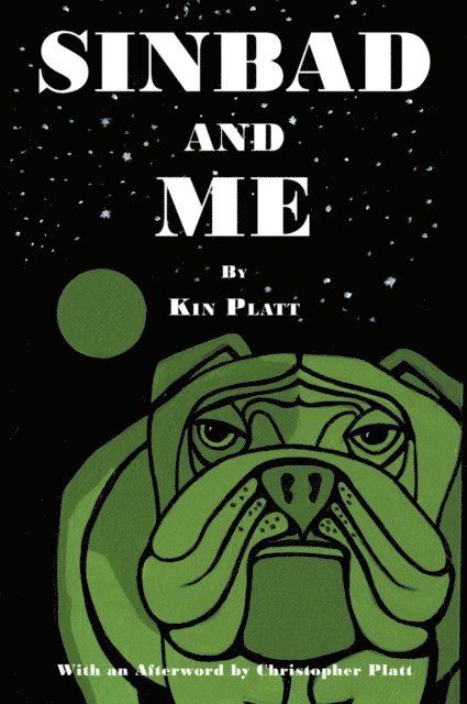 Kin Platt - Sinbad and Me, E-bok