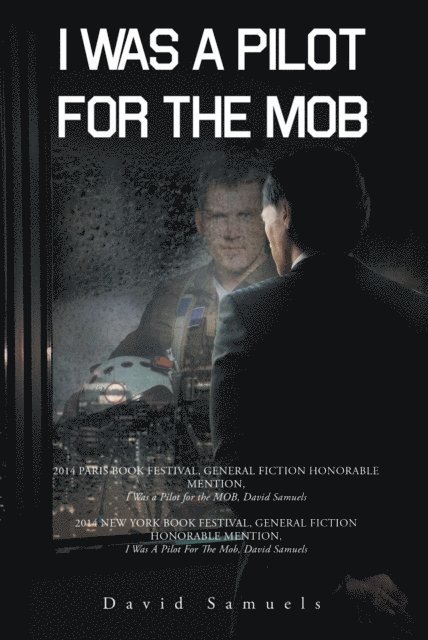 David Samuels - I Was a Pilot for the Mob, E-bok
