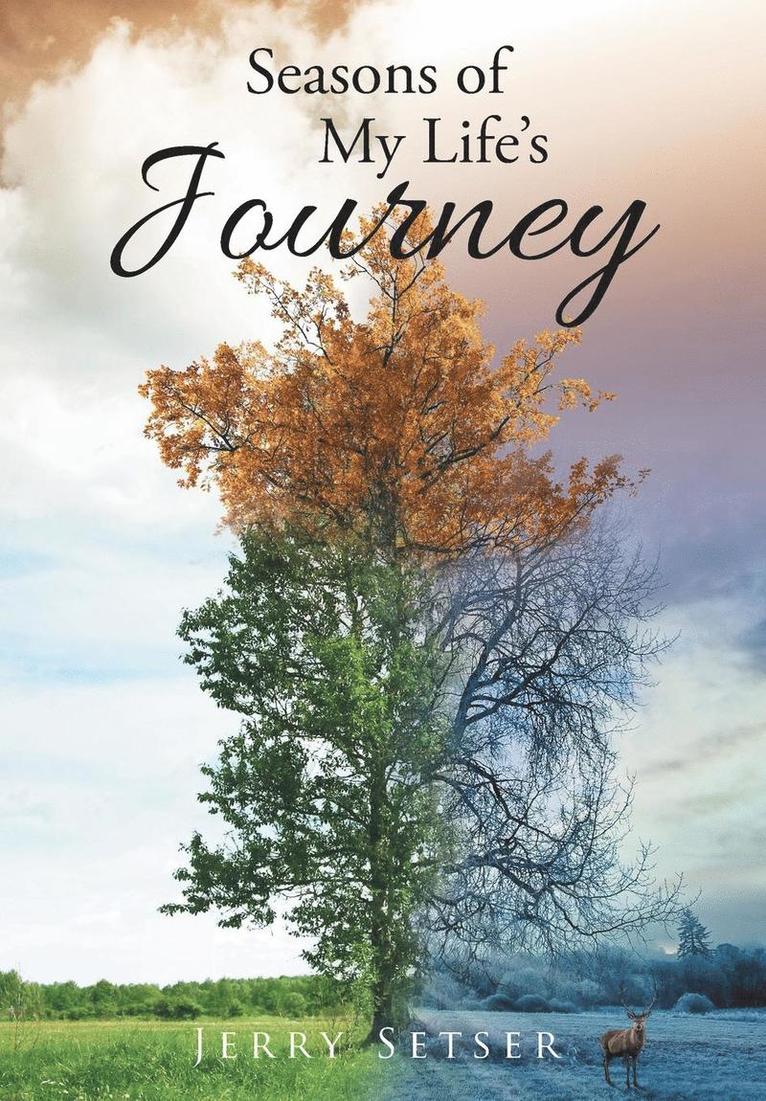 Jerry Setser - Seasons of My Life's Journey, Inbunden. Tillgänglighet: Lägg i varukorg