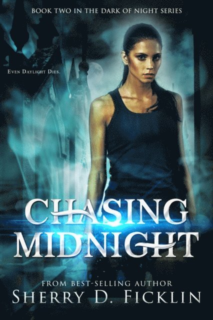 Sherry D. Ficklin - Chasing Midnight, E-bok