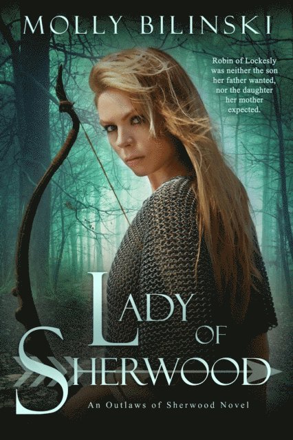 Molly Bilinski - Lady of Sherwood, E-bok