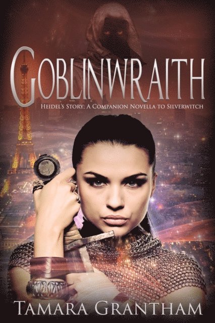 Tamara Grantham - Goblinwraith, E-bok