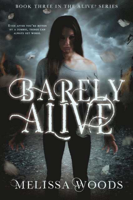 Melissa Woods - Barely Alilve, E-bok