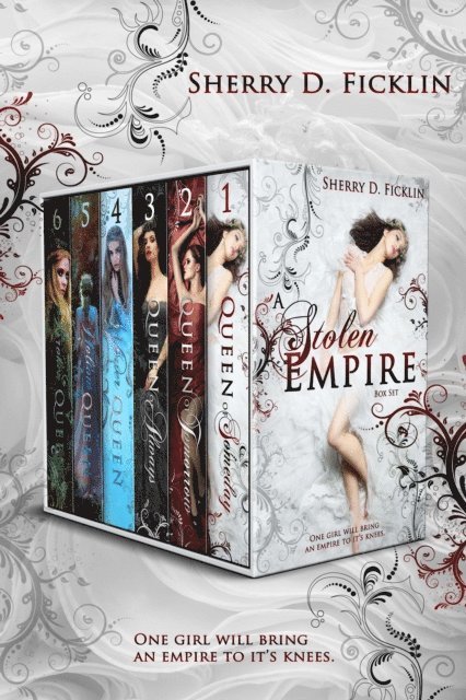 Sherry D. Ficklin - Stolen Empire Complete Series Box Set Books 1-6, E-bok