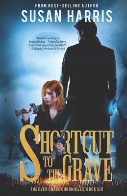 Susan Harris - Shortcut to the Grave, Häftad