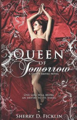 Sherry D Ficklin, Sherry D. Ficklin - Queen of Tomorrow, Häftad