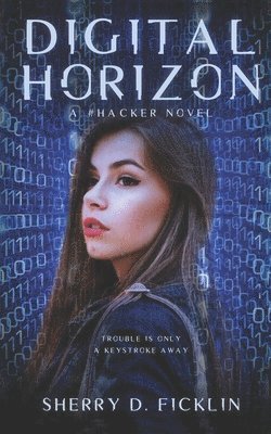 Sherry D Ficklin - Digital Horizon, Häftad
