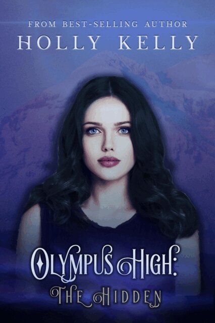 Holly Kelly - Olympus High: The Hidden, E-bok. Tillgänglighet: Lägg i varukorg