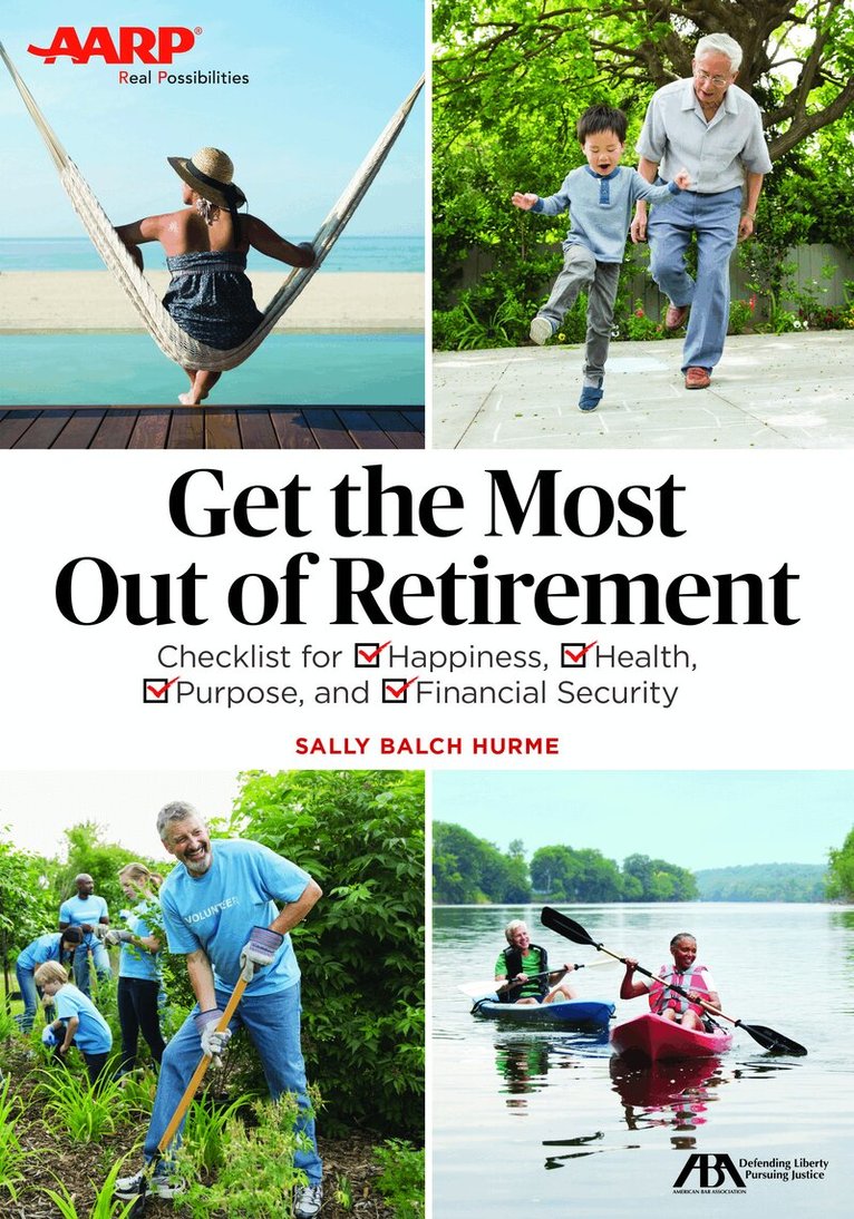Sally Balch Hurme - ABA/AARP Get the Most Out of Retirement, Häftad. Tillgänglighet: Tillfälligt slut