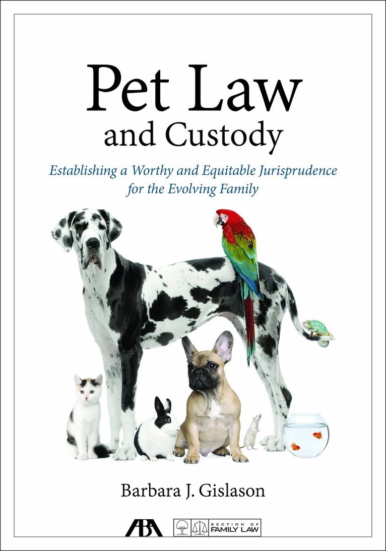 Barbara J. Gislason - Pet Law and Custody, Häftad. Tillgänglighet: Tillfälligt slut