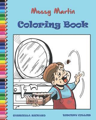 Gabriella Richard - Messy Martin Coloring Book, Häftad