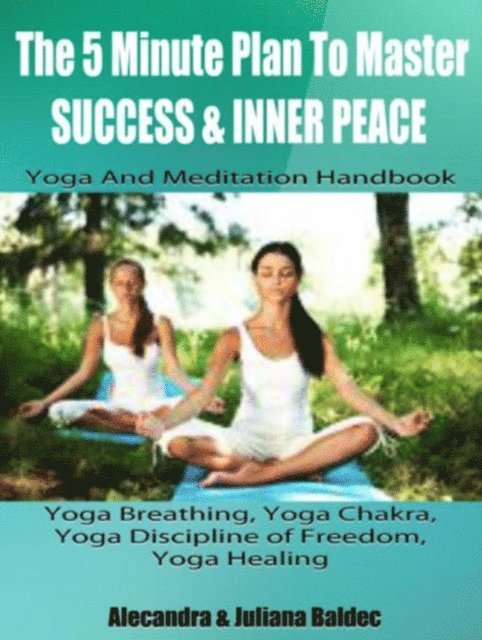 Juliana Baldec - Yoga Breathing, Yoga Strength Training, Yoga Healing & Mindset, E-bok. Tillgänglighet: Lägg i varukorg