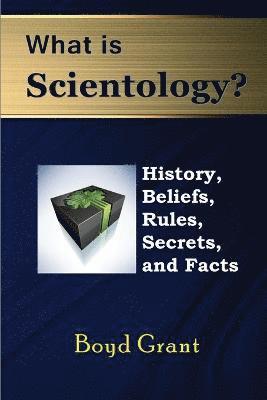 Boyd Grant - What Is Scientology?, Häftad
