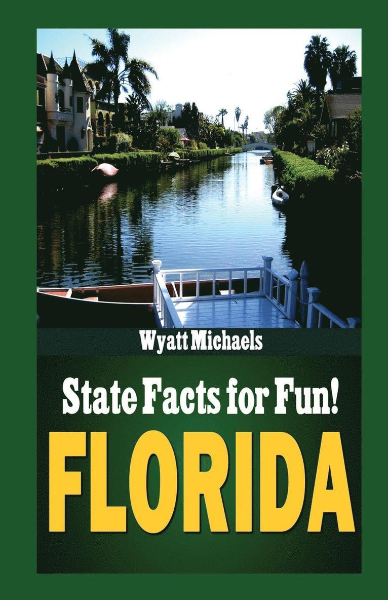 Wyatt Michaels - State Facts for Fun! Florida, Häftad