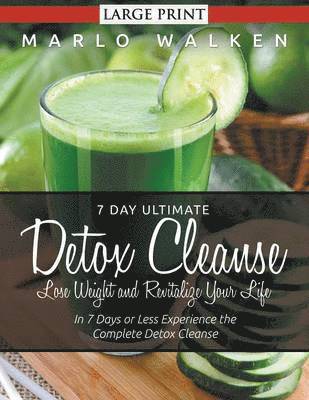 Marlo Walken - 7 Day Ultimate Detox Cleanse, Häftad