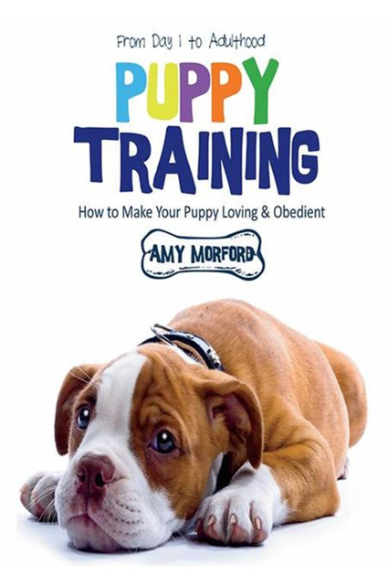 Amy Morford - Puppy Training: From Day 1 to Adulthood, E-bok