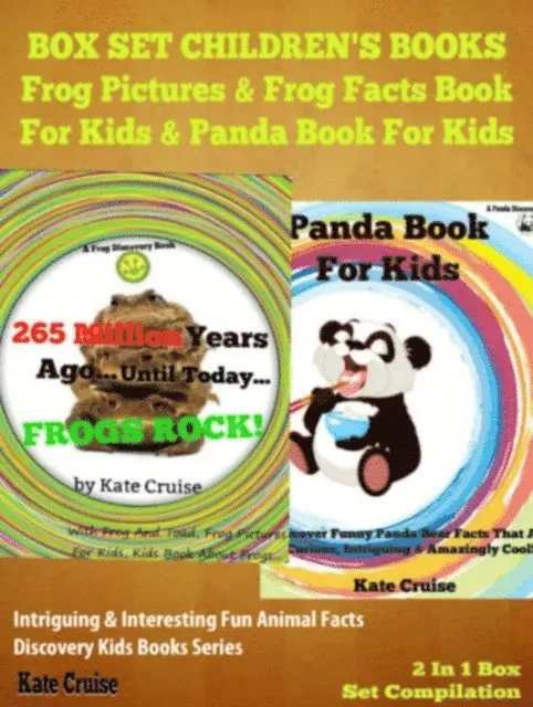 Kate Cruise - Box Set Children's Books: Frog Pictures & Frog Facts Book For Kids & Panda Book For Kids - Intriguing & Interesting Fun Animal Facts: 2 In 1 Box Set Animal Kid Books, E-bok. Tillgänglighet: Lägg i varukorg