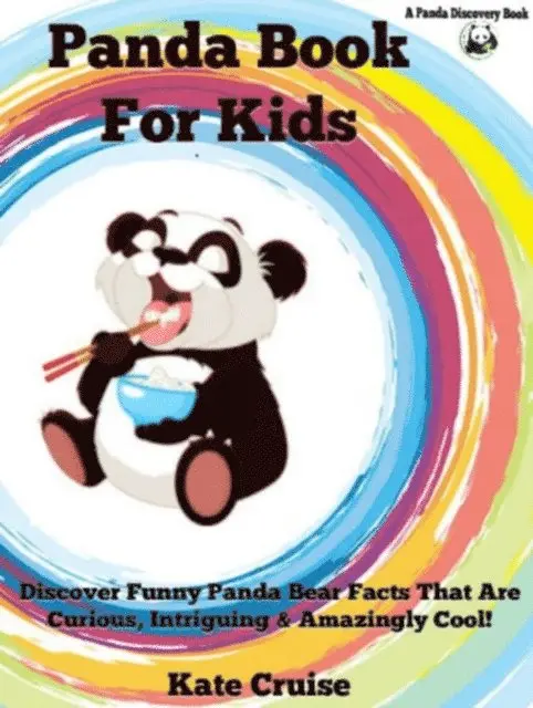 Kate Cruise - Panda Books For Kids: Discover Funny Panda Bear Stories, E-bok. Tillgänglighet: Lägg i varukorg