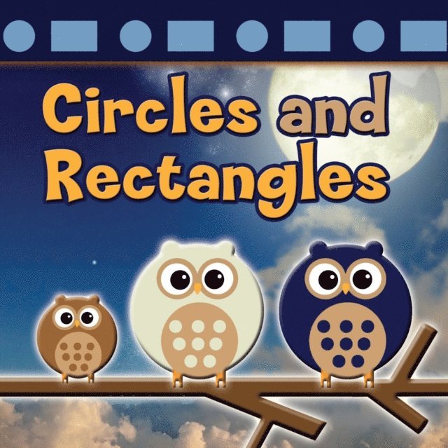 Kay Robertson - Circles and Rectangles, E-bok