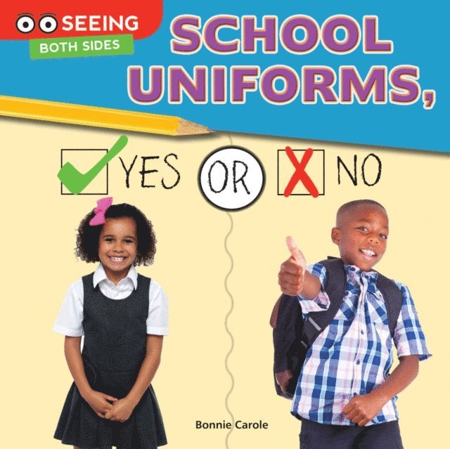 Bonnie Carole - School Uniforms, Yes or No, E-bok. Tillgänglighet: Lägg i varukorg