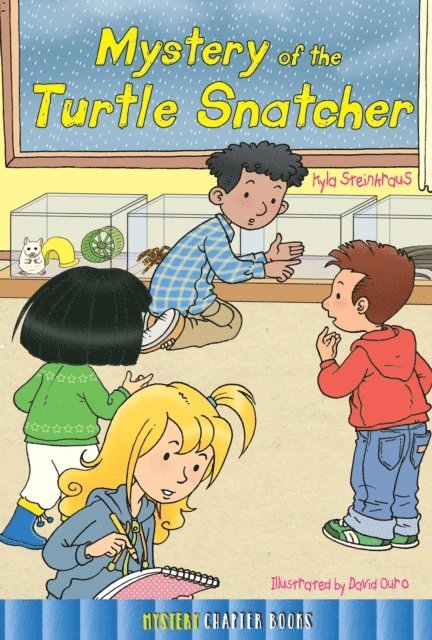 Kyla Steinkraus - Mystery of the Turtle Snatcher, E-bok