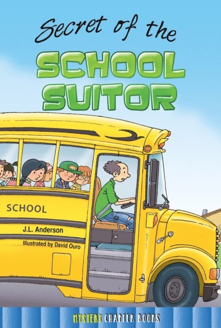 Jessica Anderson - Secret of the School Suitor, E-bok