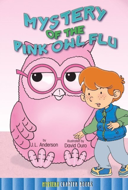 Jessica Anderson - Mystery of the Pink Owl Flu, E-bok