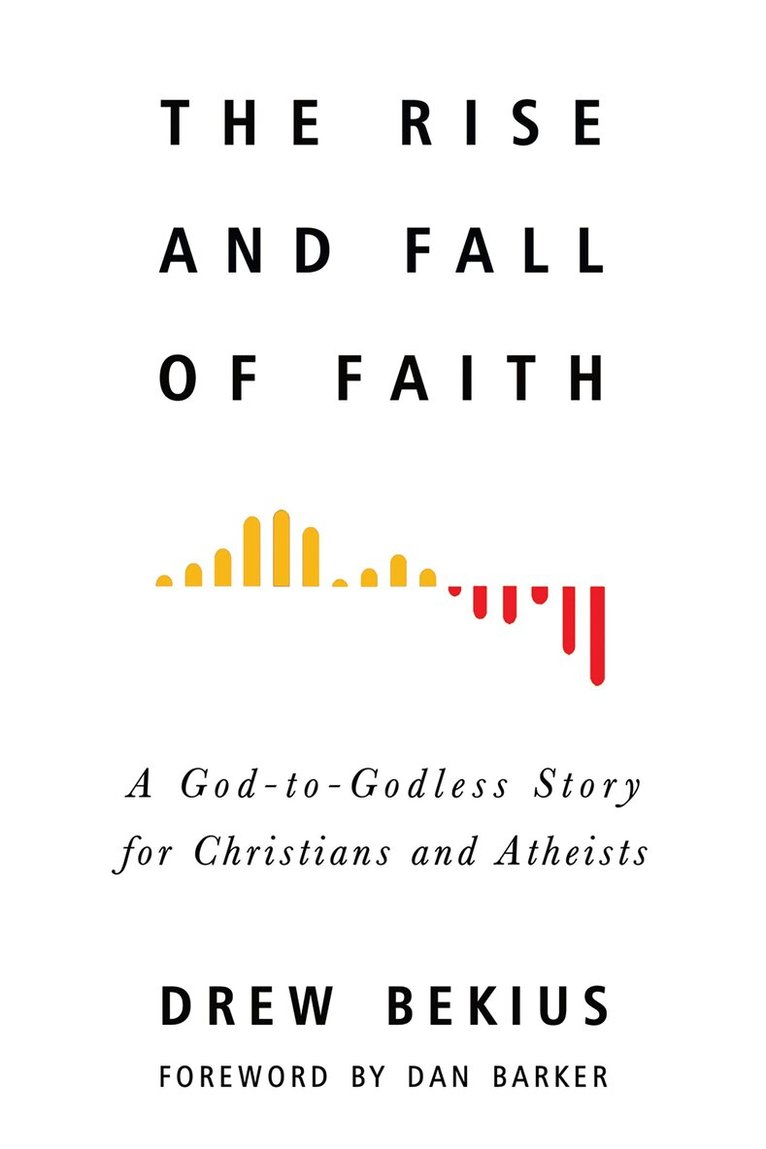 Drew Bekius - Rise and Fall of Faith, Häftad