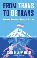 Laura Becker - From Trans to Detrans, Häftad