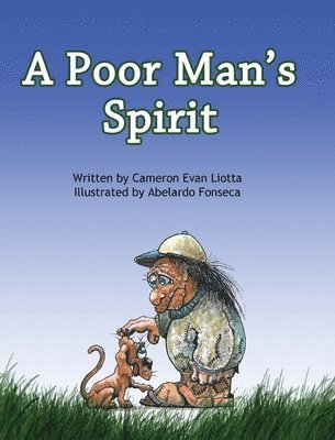Cameron Evan Liotta - Poor Man's Spirit, Inbunden