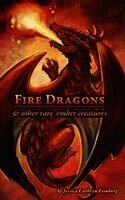 Jessica Feinberg - Fire Dragons & Other Rare Ember Creatures, Inbunden. Tillgänglighet: Lägg i varukorg