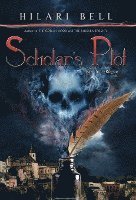 Hilari Bell - Scholar's Plot, Inbunden