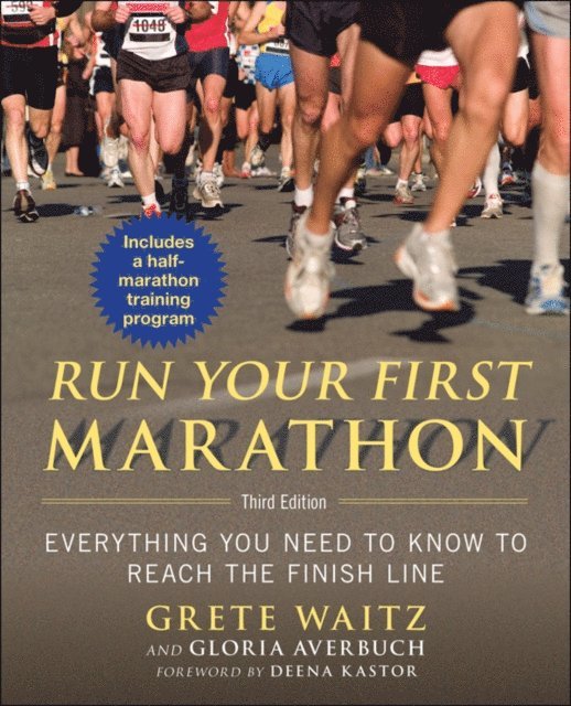 Gloria Averbuch, Grete Waitz - Run Your First Marathon, E-bok. Tillgänglighet: Lägg i varukorg
